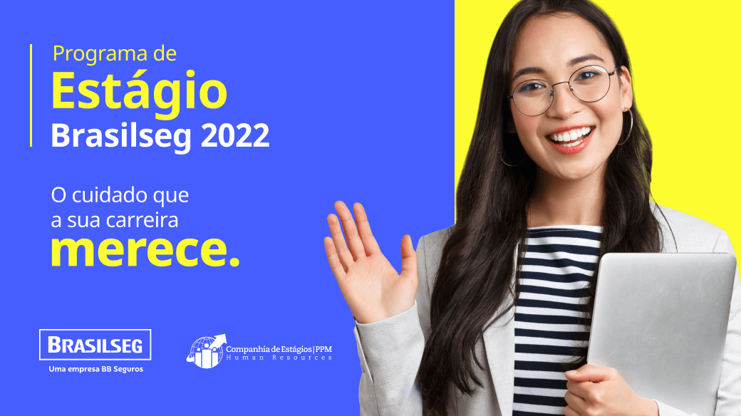 Programa de Estágio Brasilseg 2022 — Companhia de Estágios