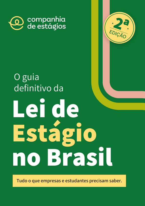 O guia definitivo da Lei de Estágio no Brasil – 2ª Edição